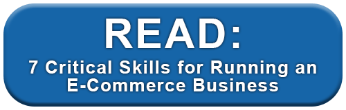 7 Critical Skills for Running an E-Commerce Business